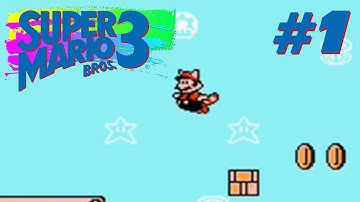 Super Mario Bros. 3 Playthrough (Part 1)