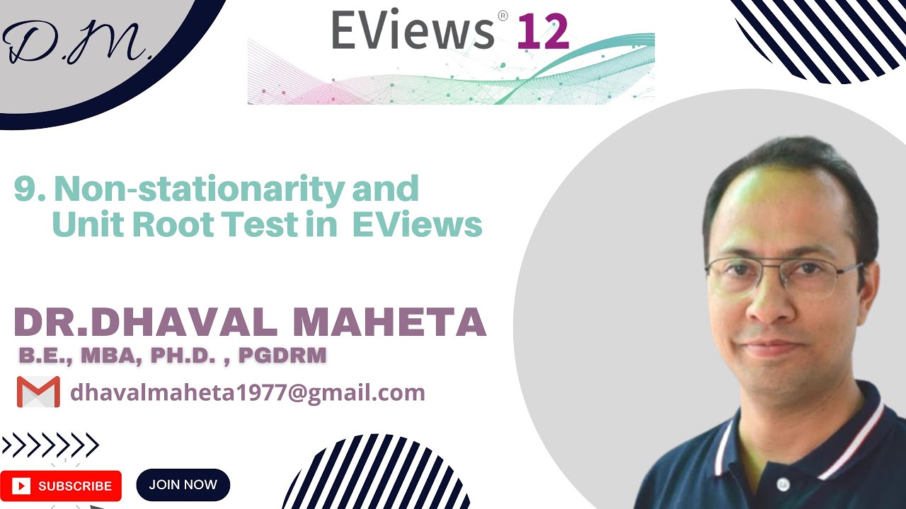 9. Non-stationarity and Unit Root Testing using EViews || Dr. Dhaval ...