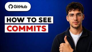 How to See Commits in GitHub  [2026 Full Guide]