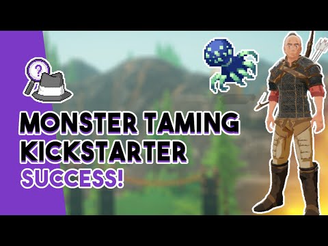 How to Run a Successful Monster Taming Kickstarter Campaign!