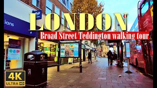 [ 4K ] Broad Street Teddington walking tour | London borough of Richmond upon Thames
