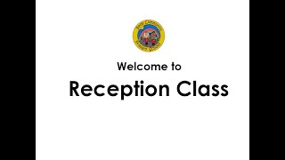 Welcome to Reception Class (2022-23)