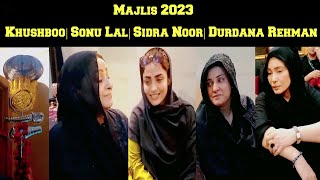 Stage Actress Khushboo Sister Muharram Majlis | Sonu Lal | Sidra Noor  | Durdana Rehman Offcial