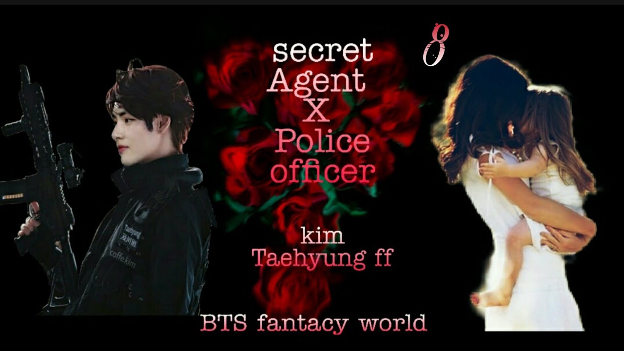 Secret Agent X Police officer Kim Taehyung ff chapter 8 :The Trap. #