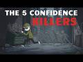 5 Habits That Are DESTROYING Your Confidence!