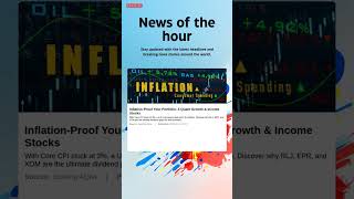 Breaking News: Inflation-Proof Your Portfolio: 3 Quant Growth & Income Stocks #Economy