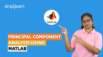 Principal Component Analysis (PCA) using MATLAB | MATLAB Tutorial for Beginners | Simplilearn