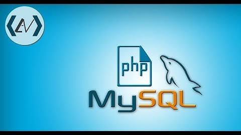PHP & MySQL bài 11 - Tìm kiếm dữ liệu sử dụng LIKE