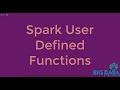 Spark userdefined functions
