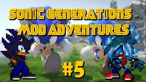 STH 06- Sonic Generations part 5 w/John & DoubleSAnimations