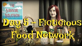 Summer Biannual Bibliothon | Day 5 - Ficticious Food Network