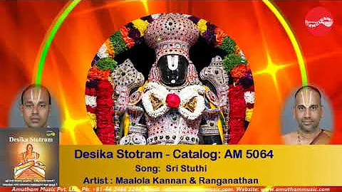 Sri Stuthi - Desika Stotram - Malola Kannan & N S ...