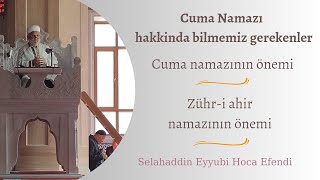 Cuma namazı hakkında bilmemiz gerekenler