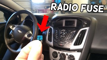 RADIO DOES NOT TURN ON FUSE LOCATION REPLACEMENT FORD FOCUS MK3 2012-2018