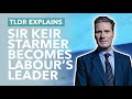 Keir Starmer Becomes Labour’s Leader: What it Means for Britain - TLDR News