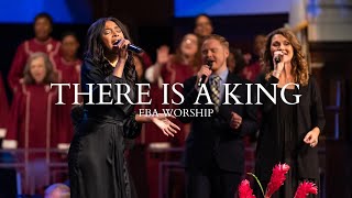 There Is a King | FBA Worship