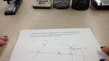 Find the center of dilation and scale factor