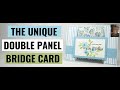 Make this Amazing Double  Panel Bridge  card with Stampin'Up!  Balmy Blue