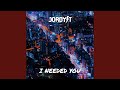 I Needed You Extended Mix mp3