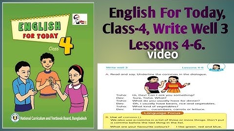 English For Today, Class-4, Write Well 3 Lessons 4-6. #englishfortoday #class4 #languagepractice