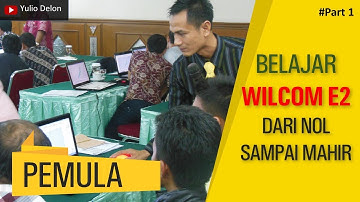Belajar Wilcom E2 (Part 1)  Mengatur Tampilan Wilcom E2