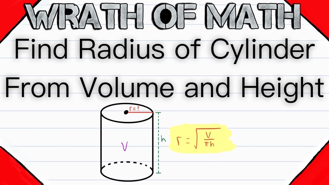 Find Radius Of A Cylinder From Volume And Height | Geometry