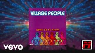 Village People — Born To Be Alive