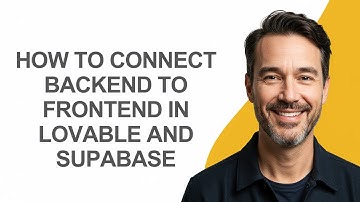 How to Connect Backend to Frontend In Lovable and Supabase - KevinHowTo