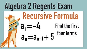 Algebra 2 Regents Quick Question Recursive Formula Finding the First Four Terms Arithmetic Geometric