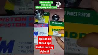 piston mio xb fim & npp,piston bore up,mio sporty dan mio soul #shorts#fim #npp
