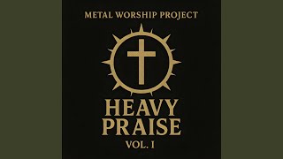 Good Good Father (Metal Version)