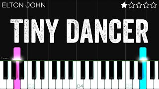 Elton John - Tiny Dancer | EASY Piano Tutorial