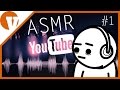 Furcsasgok a youtubeon 1  asmr