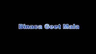 Binaca Geet Mala,60s songs, Volume No3 (Part1)