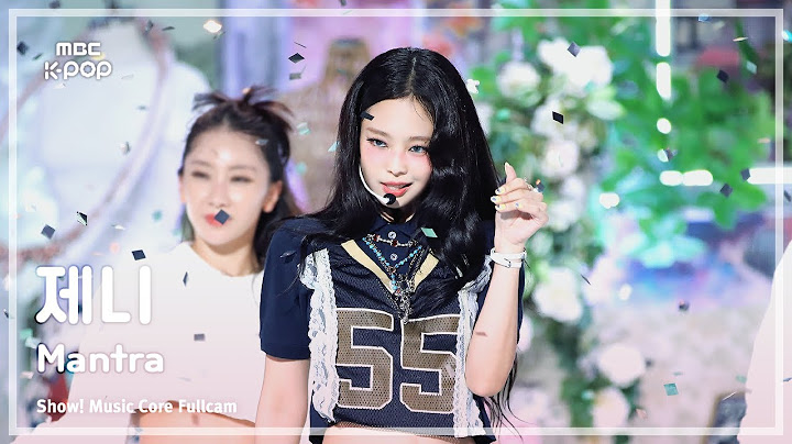 [#음중직캠8K] JENNIE (제니) – Mantra FullCam | 쇼! 음악중심 | MBC241019방송