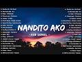 Nandito Ako  🎸 Rob Deniel (Video) • Viral Filipino Music 2026 • Best Tagalog Hugot Love Playlist