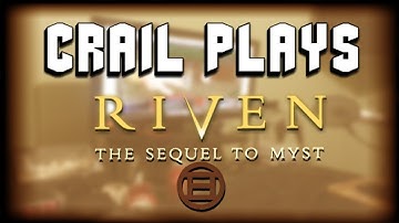 Crail Plays Myst II: Riven - Part 9