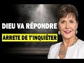 Ne vous inquitez pas dieu vous rpondra   joycemeyer joycemeyer