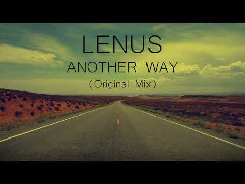 Lenus - Another Way (Original Mix)