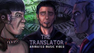 ONCE UPON A TIME IN MY MIND PROJECT - THE TRANSLATOR (ANIMATED MUSIC VIDEO)