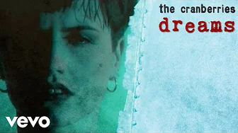 The Cranberries - Dreams (Dir: Peter Scammell) (Official Music Video)