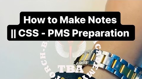 How to Make Notes || CSS - PMS Preparation