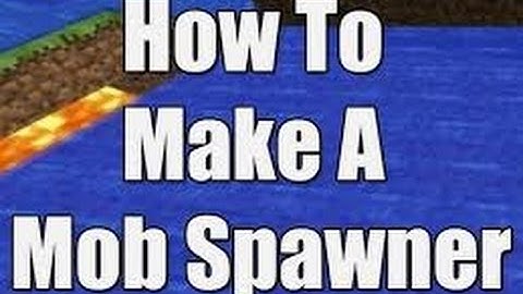 Minecraft: Custom Mob Spawners 1.8+