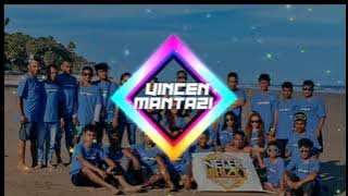 DJ SETIA UNTUK KO - VINCEN MANTAZI X NEGERI WHIZKY GANK