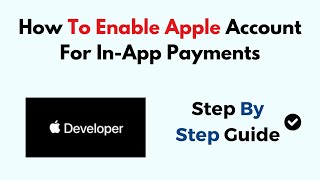 How To Enable Apple Account For In-App Payments