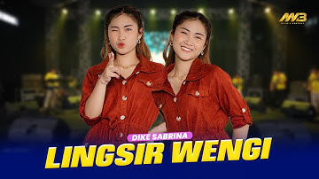 DIKE SABRINA - LINGSIR WENGI Feat. BINTANG FORTUNA ( Official Music Video )