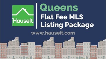 Queens Flat Fee MLS | How to List FSBO in Queens with a Flat Fee MLS Listing Package