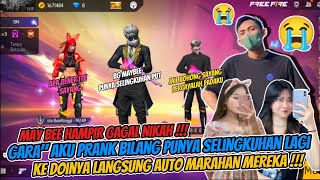 I ALMOST FAILED TO MARRY!!! BECAUSE I PRANKED AND SAID THAT MAY BEE HAD AN AFFAIR WITH HER BOYFRI...