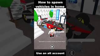 How to spawn vehicles inside home adopt me #shorts