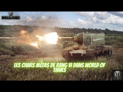 Vidéo: Meilleur Char De Rang 6 Dans World Of Tanks